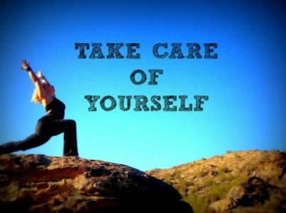 照顾好自己，翻译成英文