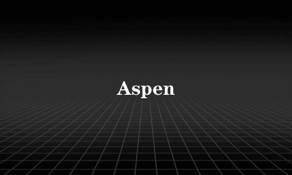 Aspen