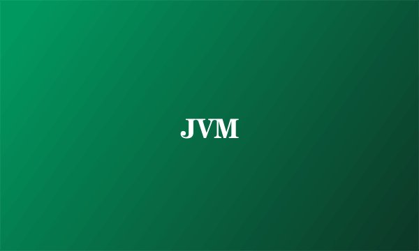 JVM