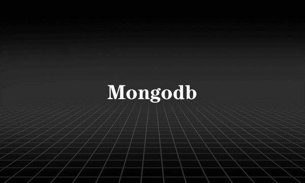 Mongodb