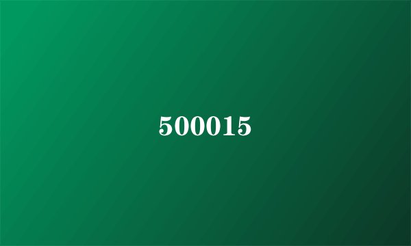 500015