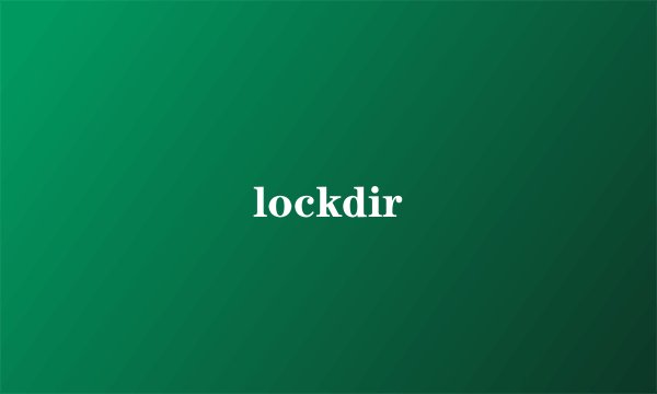 lockdir