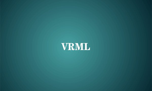 VRML