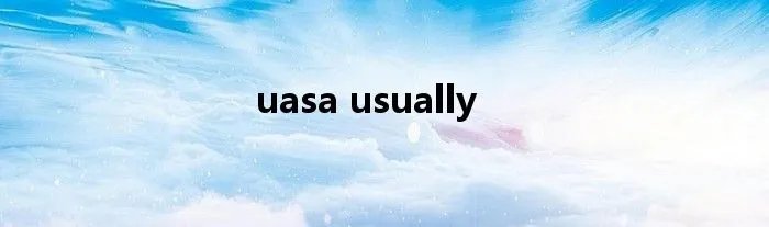 uasa usually